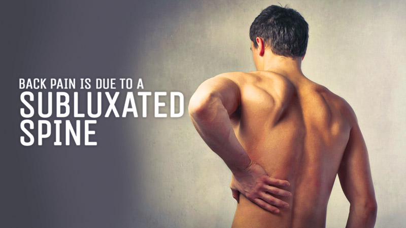 back-pain-is-due-to-a-subluxated-spine